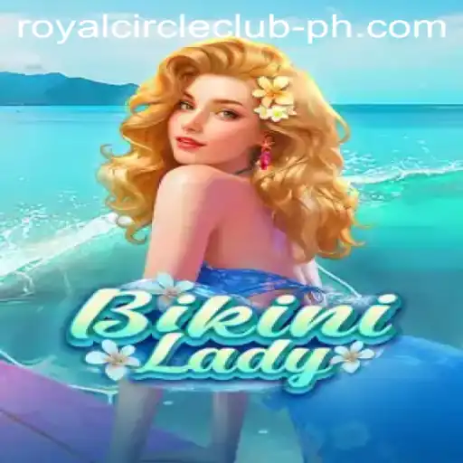 BikiniLady: Dive into the Royal Circle Club Game Experience