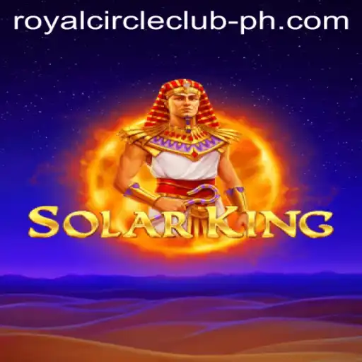 Embrace Your Destiny in SolarKing: The Rise of the Royal Circle Club