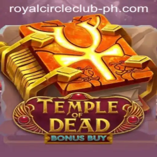 TempleofDeadBonusBuy: Exploring the Adventure Beyond the Royal Circle Club