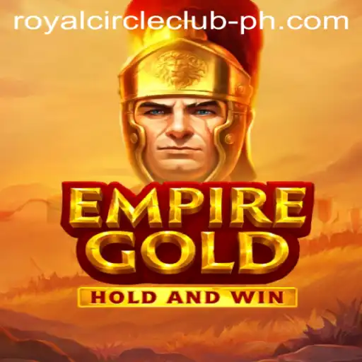 EmpireGold: Enter the Thrilling Realm of Royal Strategy