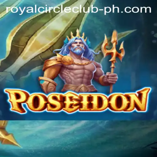 Poseidon: Dive into the Depths of the Royal Circle Club Adventure